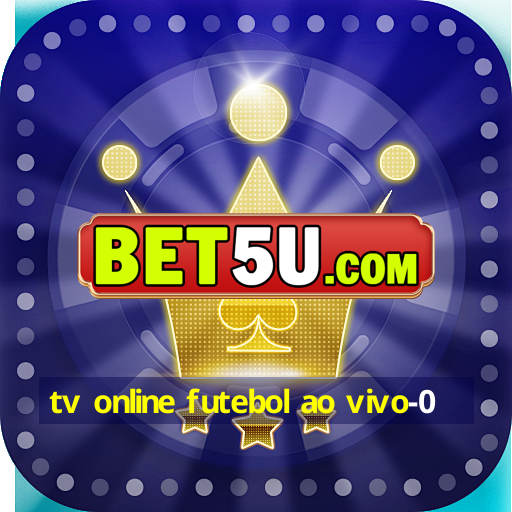 tv online futebol ao vivo